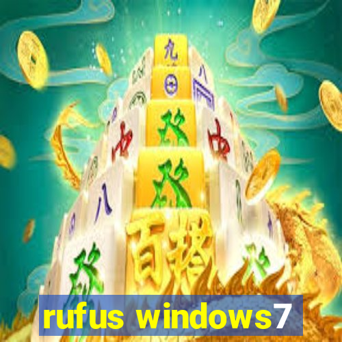 rufus windows7